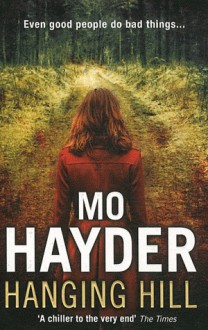 Hanging Hill - Mo Hayder