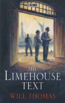 The Limehouse Text - Will Thomas