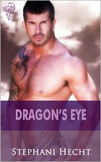 Dragon's Eye - Stephani Hecht