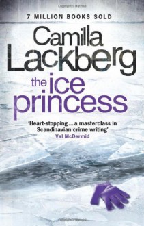 The Ice Princess - Camilla Läckberg