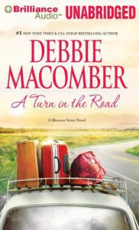 A Turn in the Road - Debbie Macomber, Joyce Bean