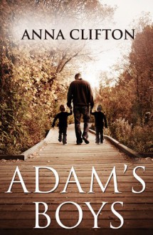 Adam’s Boys - Anna Clifton