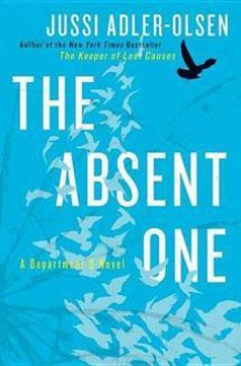 The Absent One - Jussi Adler-Olsen, K.E. Semmel