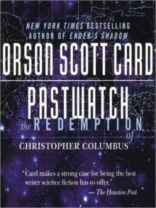 Pastwatch: The Redemption of Christopher Columbus (Audio) - Orson Scott Card