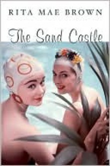 The Sand Castle - Rita Mae Brown