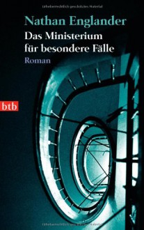 Das Ministerium Für Besondere Fälle - Nathan Englander, Michael Mundhenk