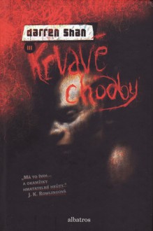 Krvavé chodby (Příběhy Darrena Shana, #3) - Darren Shan