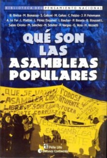 Que Son Las Asambleas Populares ? - Miguel Bonasso