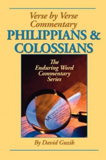 Philippians and Colossians - David Guzik