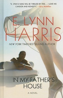 In My Father's House - E. Lynn Harris