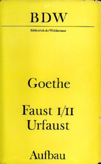 Dramatische Dichtungen 1 (Faust/Urfaust) - Johann Wolfgang von Goethe, Erich Trunz