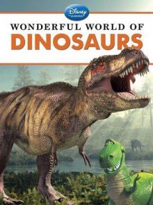 Wonderful World of Dinosaurs - Christina Wilsdon