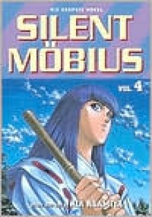 Silent Mobius, Vol. 4 - Kia Asamiya