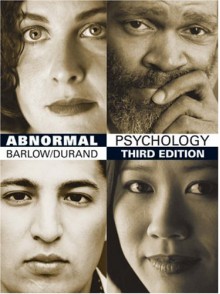 Abnormal Psychology: An Integrative Approach [With CDROM and Infotrac] - David H. Barlow