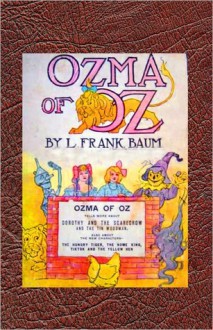 Ozma of Oz - L. Frank Baum