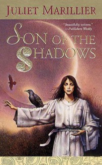 Son of the Shadows - Juliet Marillier