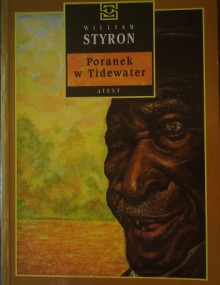 Poranek w Tidewater - William Styron