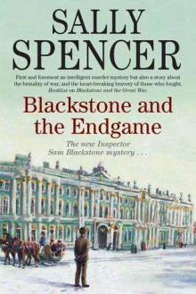 Blackstone and the Endgame - Sally Spencer