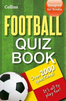 Collins Football Quiz Book - Collins