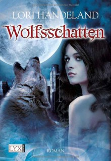 Wolfsschatten - Lori Handeland