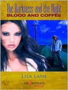 Blood and Coffee - Lisa Lane