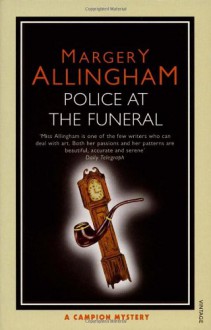 Police at the Funeral - Margery Allingham