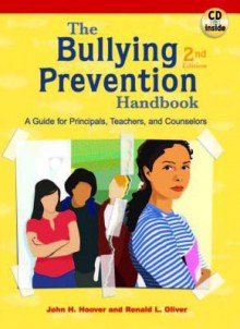 The Bullying Prevention Handbook - John Hoover, Ron Oliver