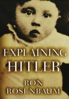 Explaining Hitler (Audio) - Ron Rosenbaum, Barrett Whitener