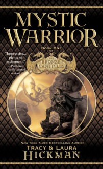 Mystic Warrior - Tracy Hickman, Laura Hickman