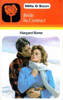 Bride by Contract - Margaret Rome