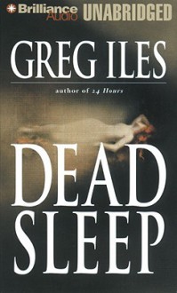 Dead Sleep - Greg Iles, Susie Breck