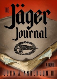 The Jäger Journal - John Anderson