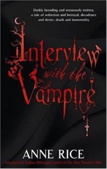 Interview with the Vampire - Anne Rice