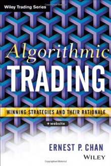 Algorithmic Trading: Strategies to Avoiding Market Pitfalls - Ernie Chan