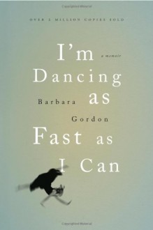 I'm Dancing as Fast as I Can - Barbara Gordon