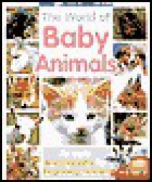 The World of Baby Animals: An Early Encyclopedia for Beginning Readers - Balloon Books