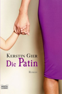 Die Patin - Kerstin Gier