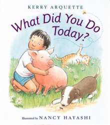 What Did You Do Today? - Kerry Arquette, Nancy Hayashi