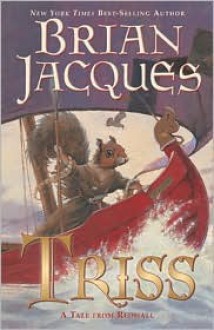 Triss (Redwall #15) - Brian Jacques, David Elliot