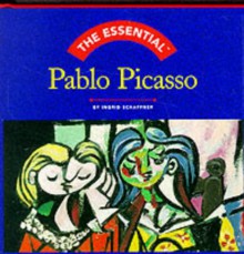 The Essential: Pablo Picasso - Harry N. Abrams Inc.