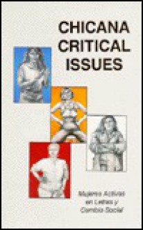 Chicana Critical Issues - Norma Alarcón