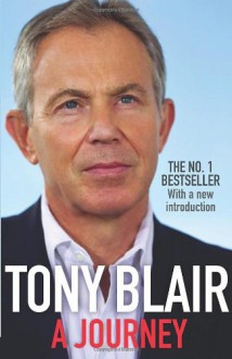 A Journey - Tony Blair