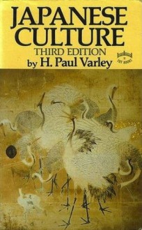 Japanese Culture - H. Paul Varley