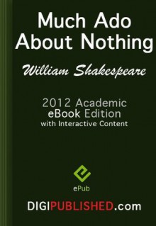 Much Ado About Nothing (2012 Academic Edn. / Interactive TOC / Incl. Study Guide) - Mark.C Garde, James.W Austin, William Shakespeare