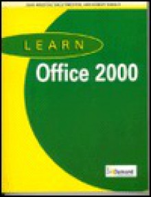 Learn Office 2000 [With Disk] - John M. Preston, Sally Preston, Robert L. Ferrett