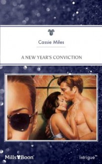 Mills & Boon : A New Year's Conviction (Eyewitness) - Cassie Miles