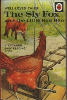 The Sly Fox and the Little Red Hen - Vera Southgate