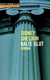 Kalte Glut - Sidney Sheldon