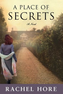 A Place of Secrets - Rachel Hore