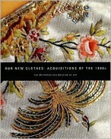 Our New Clothes: Acquisitions of the 1900s - Richard Martin